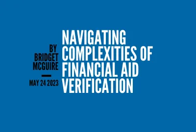Navigating Complexities of Financial Aid Verification